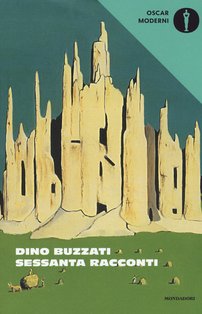 Sessanta racconti - Dino Buzzati | Libro | Itacalibri