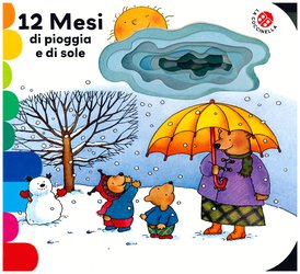 12 Mesi di pioggia e di sole - Giovanna Mantegazza | Libro | Itacalibri