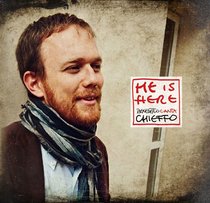 He is here - CD - Benedetto Chieffo | CD | Itacalibri