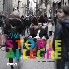 Storie allegre ma non troppo - CD - Federico Viviani | CD | Itacalibri