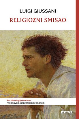 Il senso religioso. Ed. in lingua croata - Luigi Giussani | Libro | Itacalibri