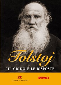 Tolstoj: Il grido e le risposte. AA.VV. | Libro | Itacalibri