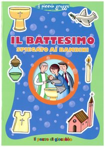 Il battesimo spiegato ai bambini - Elena Giordano | Libro | Itacalibri