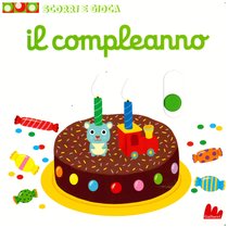 Il compleanno: Scorri e gioca. Nathalie Choux | Libro | Itacalibri