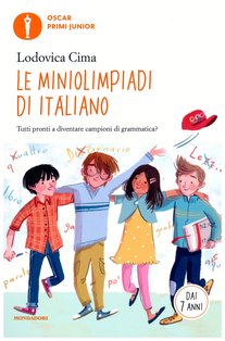 Le miniolimpiadi di italiano - Lodovica Cima | Libro | Itacalibri