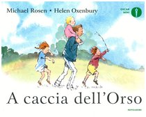 A caccia dell'orso - Michael Rosen | Libro | Itacalibri