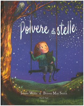 Polvere di stelle - Jeanne Willis | Libro | Itacalibri