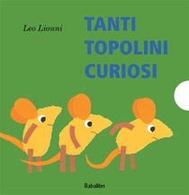 Tanti topolini curiosi - Leo Lionni | Libro | Itacalibri