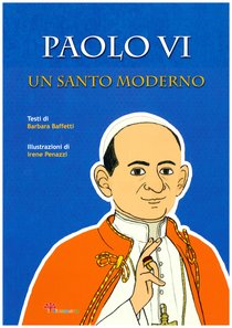 Paolo VI: Un santo moderno. Barbara Baffetti | Libro | Itacalibri