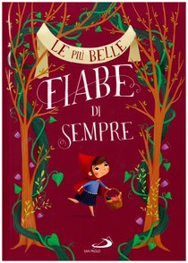 Le più belle fiabe di sempre - Lodovica Cima | Libro | Itacalibri