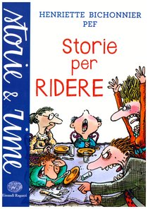 Storie per ridere - Henriette Bichonnier | Libro | Itacalibri