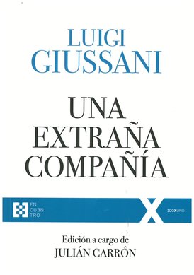 Una extraña compañía - Luigi Giussani | Libro | Itacalibri