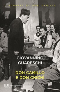 Don Camillo e don Chichì - Giovannino Guareschi | Libro | Itacalibri