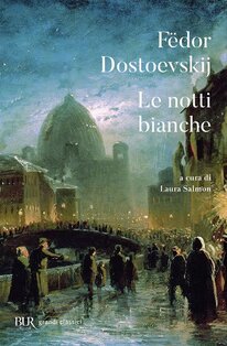 Le notti bianche - Fëdor M. Dostoevskij | Libro | Itacalibri