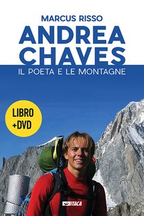 Andrea Chaves. Con DVD: Il poeta e le montagne. Marcus Risso | Libro | Itacalibri