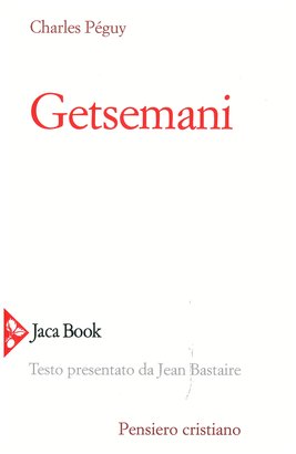 Getsemani - Charles Péguy | Libro | Itacalibri