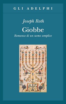 Giobbe: Romanzo di un uomo semplice. Joseph Roth | Libro | Itacalibri