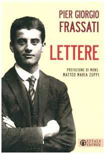 Lettere - Pier Giorgio Frassati | Libro | Itacalibri