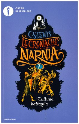 L'ultima battaglia: Le cronache di Narnia - vol. 7. Clive Staples Lewis | Libro | Itacalibri