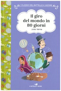 Il giro del mondo in 80 giorni - Jules Verne | Libro | Itacalibri