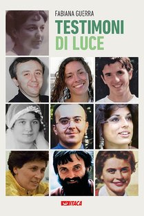 Testimoni di luce - Fabiana Guerra | Libro | Itacalibri