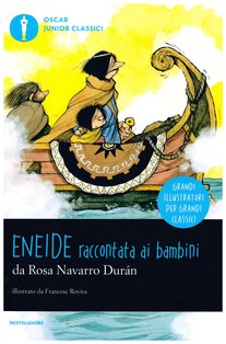 Eneide raccontata ai bambini - Rosa Navarro Durán | Libro | Itacalibri