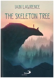 The skeleton tree - Iain Lawrence | Libro | Itacalibri