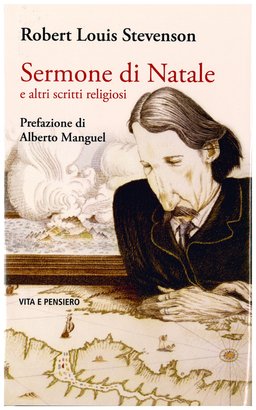 Sermone di Natale e altri scritti religiosi - Robert Louis Stevenson | Libro | Itacalibri