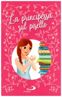 La principessa sul pisello - Hans Christian Andersen | Libro | Itacalibri