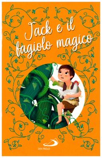 Jack e il fagiolo magico - AA.VV. | Libro | Itacalibri