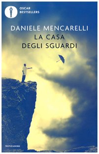 La casa degli sguardi - Daniele Mencarelli | Libro | Itacalibri