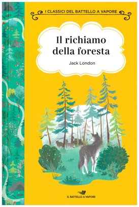 Il richiamo della foresta - Jack London | Libro | Itacalibri