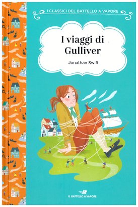 I viaggi di Gulliver - Jonathan Swift | Libro | Itacalibri