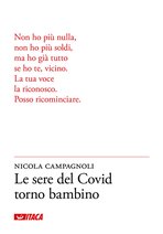 Le sere del Covid torno bambino - Nicola Campagnoli | eBook | Itacalibri