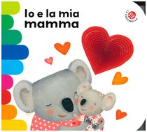 Io e la mia mamma - Giovanna Mantegazza | Libro | Itacalibri