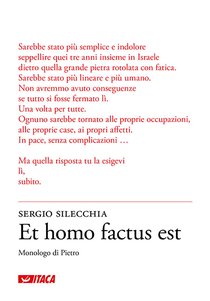 Et homo factus est: Monologo di Pietro. Sergio Silecchia | Libro | Itacalibri