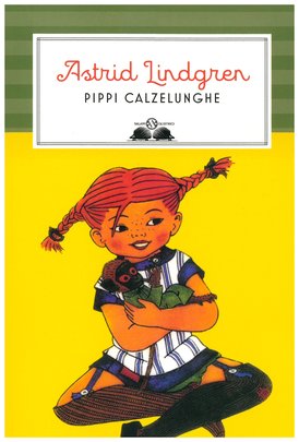 Pippi calzelunghe - Astrid Lindgren | Libro | Itacalibri