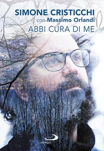 Abbi cura di me - Simone Cristicchi | Libro | Itacalibri