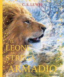 Il leone, la strega e l'armadio: Le cronache di Narnia. Clive Staples Lewis | Libro | Itacalibri