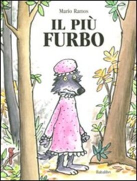 Il più furbo - Mario Ramos | Libro | Itacalibri