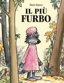 Il più furbo - Mario Ramos | Libro | Itacalibri