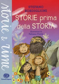 Storie prima della storia - Stefano Bordiglioni | Libro | Itacalibri