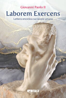 Laborem Exercens - Giovanni Paolo II | Libro | Itacalibri