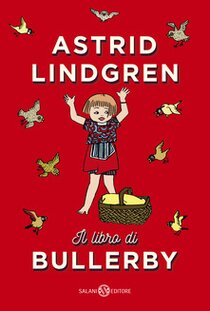 Il libro di Bullerby - Astrid Lindgren | Libro | Itacalibri