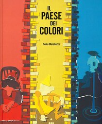 Il paese dei colori - Paolo Marabotto | Libro | Itacalibri