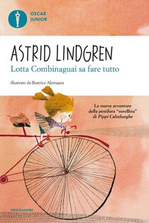 Lotta Combinaguai sa fare tutto - Astrid Lindgren | Libro | Itacalibri