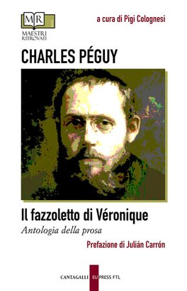 Il fazzoletto di Véronique: Antologia della prosa. Charles Péguy | Libro | Itacalibri