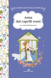 Anna dai capelli rossi - Lucy Maud  Montgomery | Libro | Itacalibri