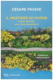 Il mestiere di vivere: Diario 1935-1950. Con il taccuino segreto. Cesare Pavese | Libro | Itacalibri