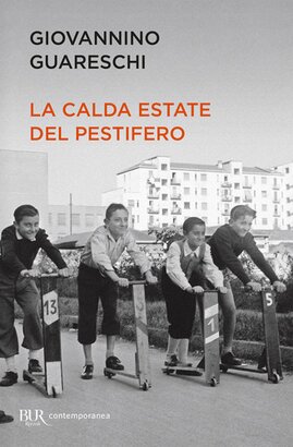 La calda estate del pestifero - Giovannino Guareschi | Libro | Itacalibri